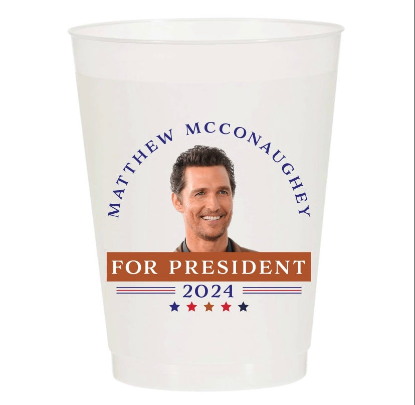 Matthew McConaughey For President Cups